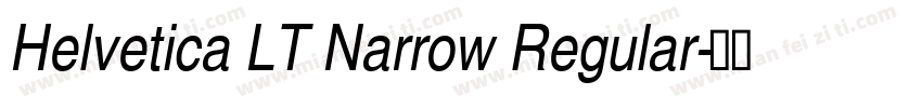 Helvetica LT Narrow Regular字体转换